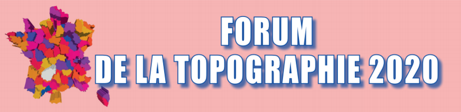 TOPOGRAPHIE - FORUM AFT 2020 : reporté à 2021