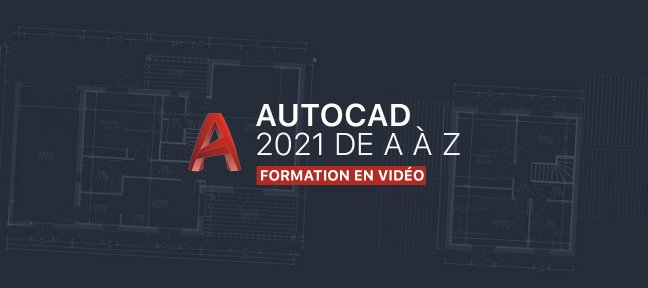 Formation AutoCAD 2021 : Les nouveautés